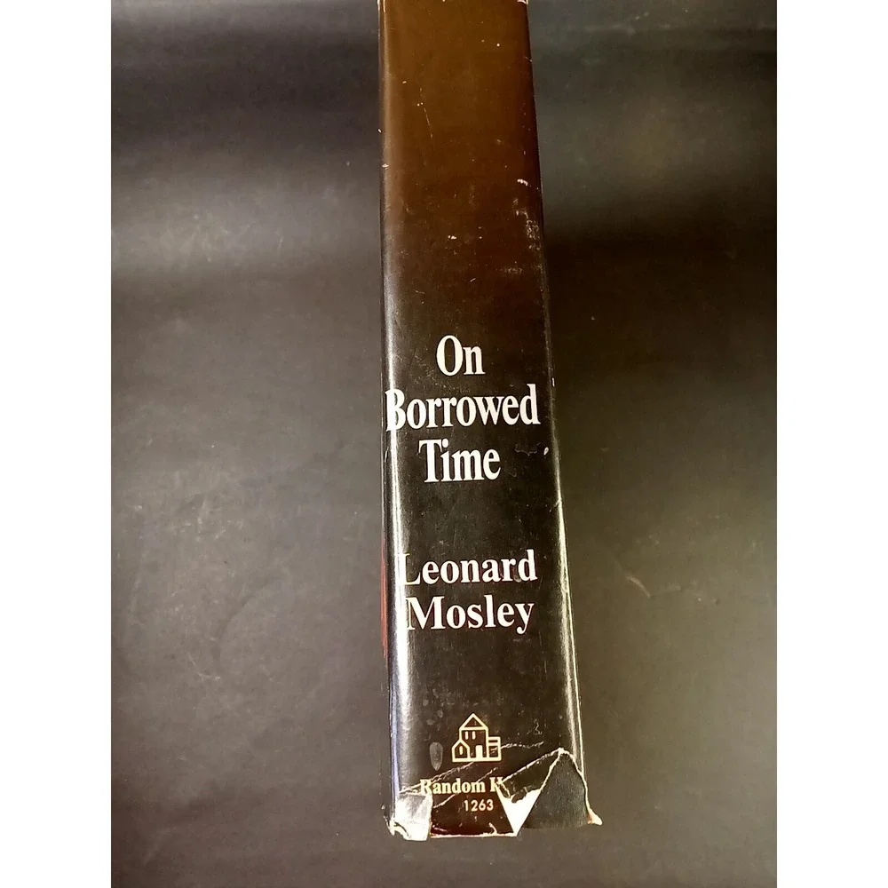 On Borrowed Time: How World War II Began by Leonard Mosley (1969,‎ Hardcover)
